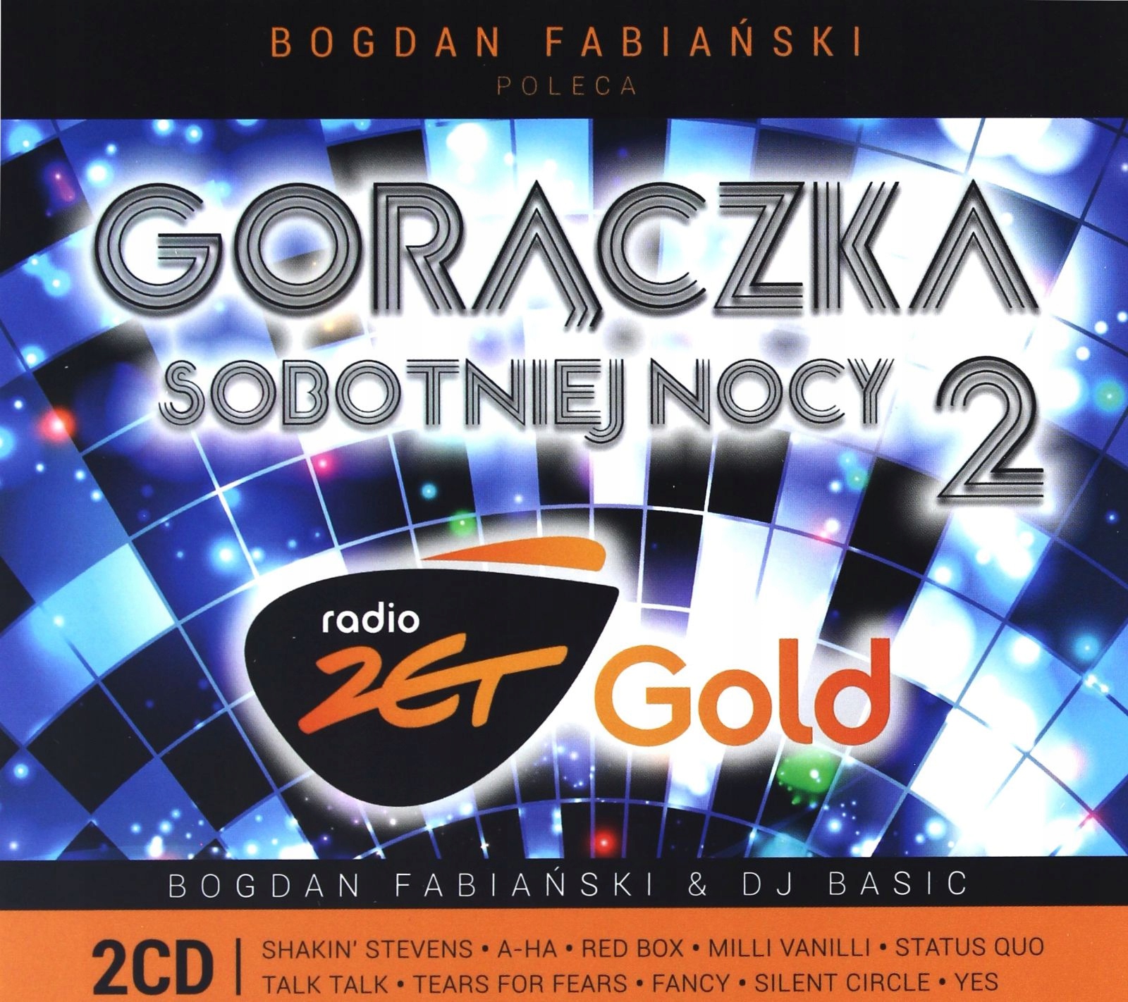 

Radio Zet Gold: Gorączka Sobotniej Nocy 2 (2Cd)