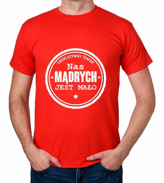 

koszulka Nas Mądrych Jest Mało prezent