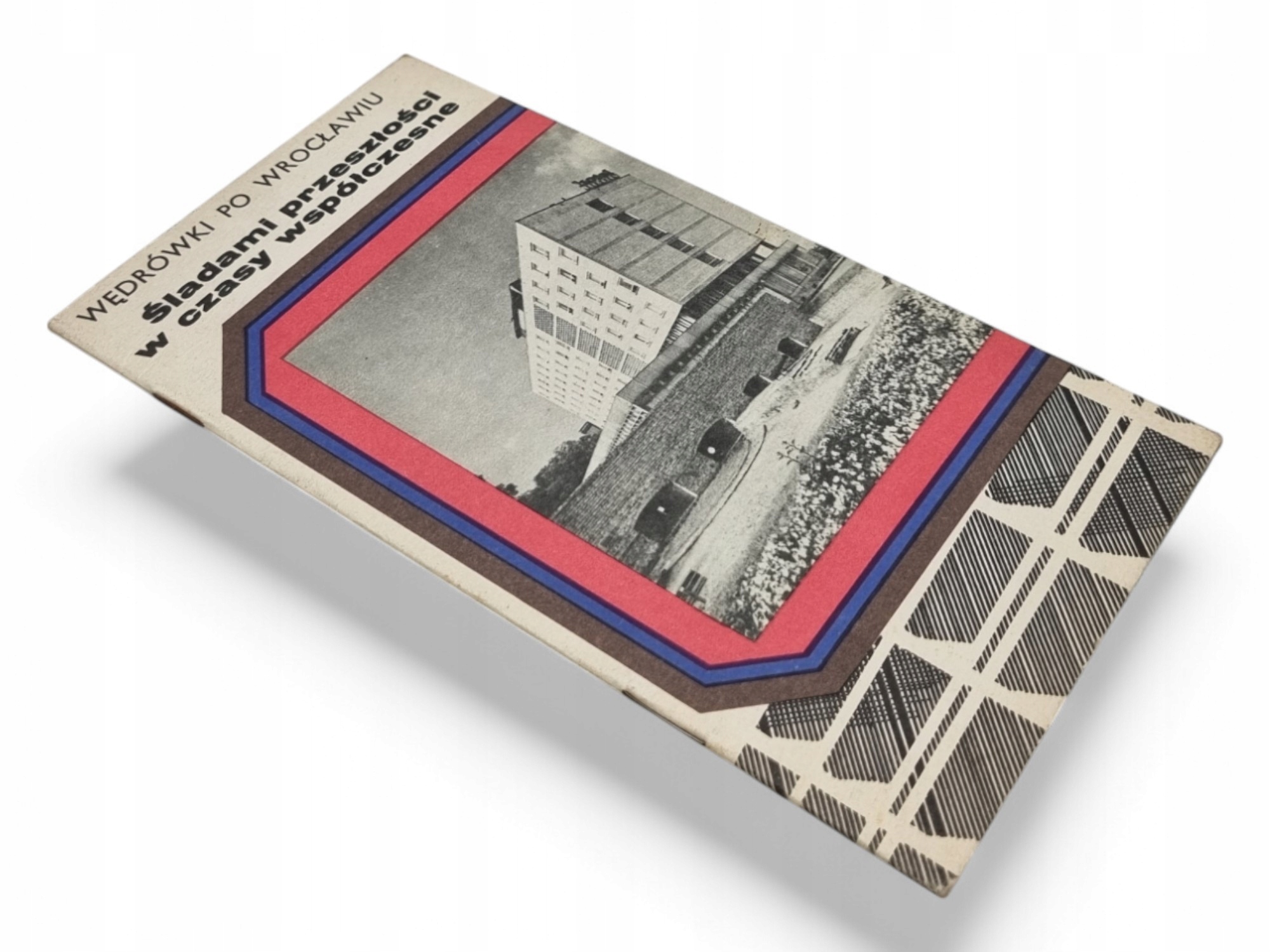 ŚLADAMI PRZESZŁOŚCI W CZASY WSPÓŁCZESNE