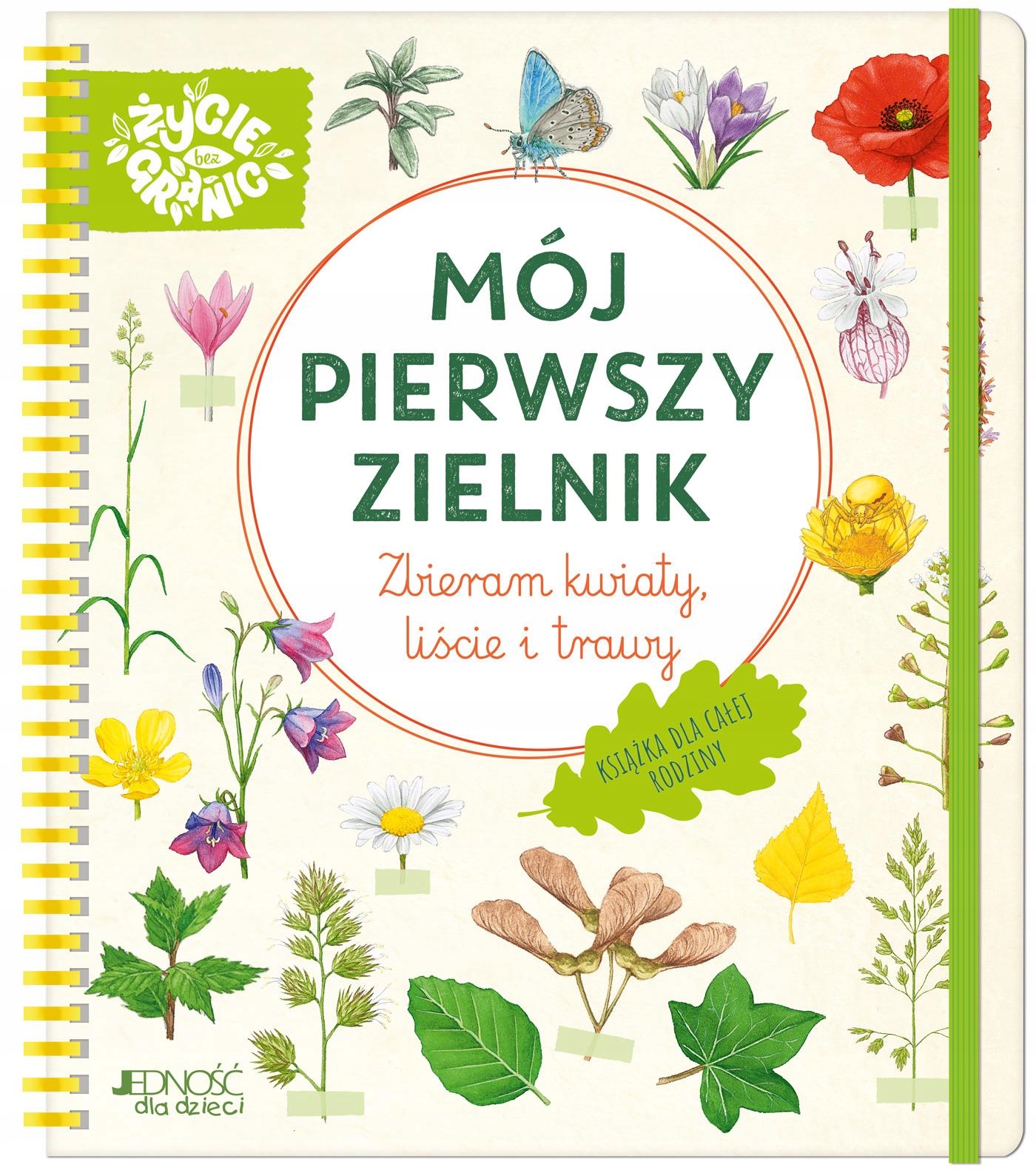 MÓJ PIERWSZY ZIELNIK ZBIERAM KWIATY LIŚCIE I