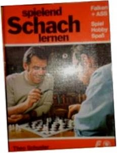 spielend Schach lernen - T Schuster
