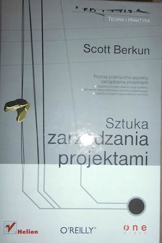 Sztuka zarządzania projektami - Scott Berkun