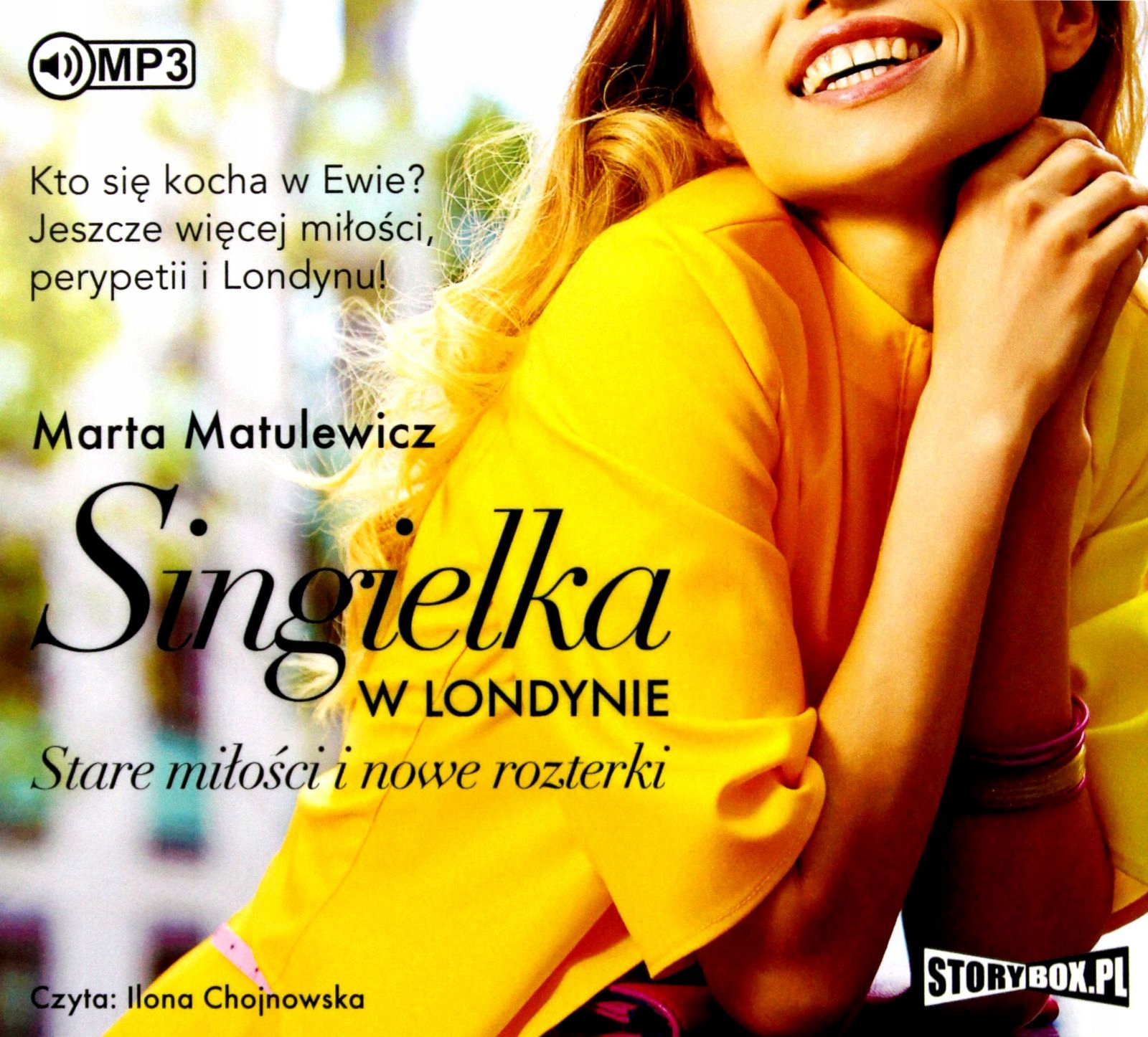 STARE MIŁOŚCI I NOWE ROZTERKI. SINGIELKA W LONDYNIE (TOM 2) - MARTA MATULEW