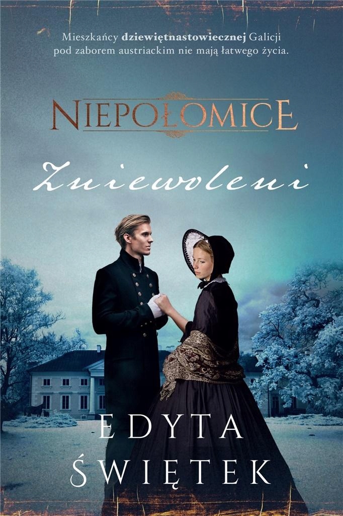 

Niepołomice. Zniewoleni Edyta Świętek