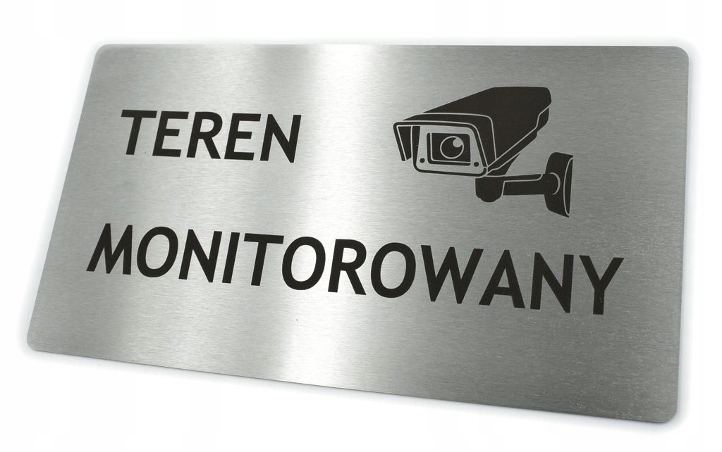

Tabliczka Nierdzewna Teren Monitorowany 22x12 cm