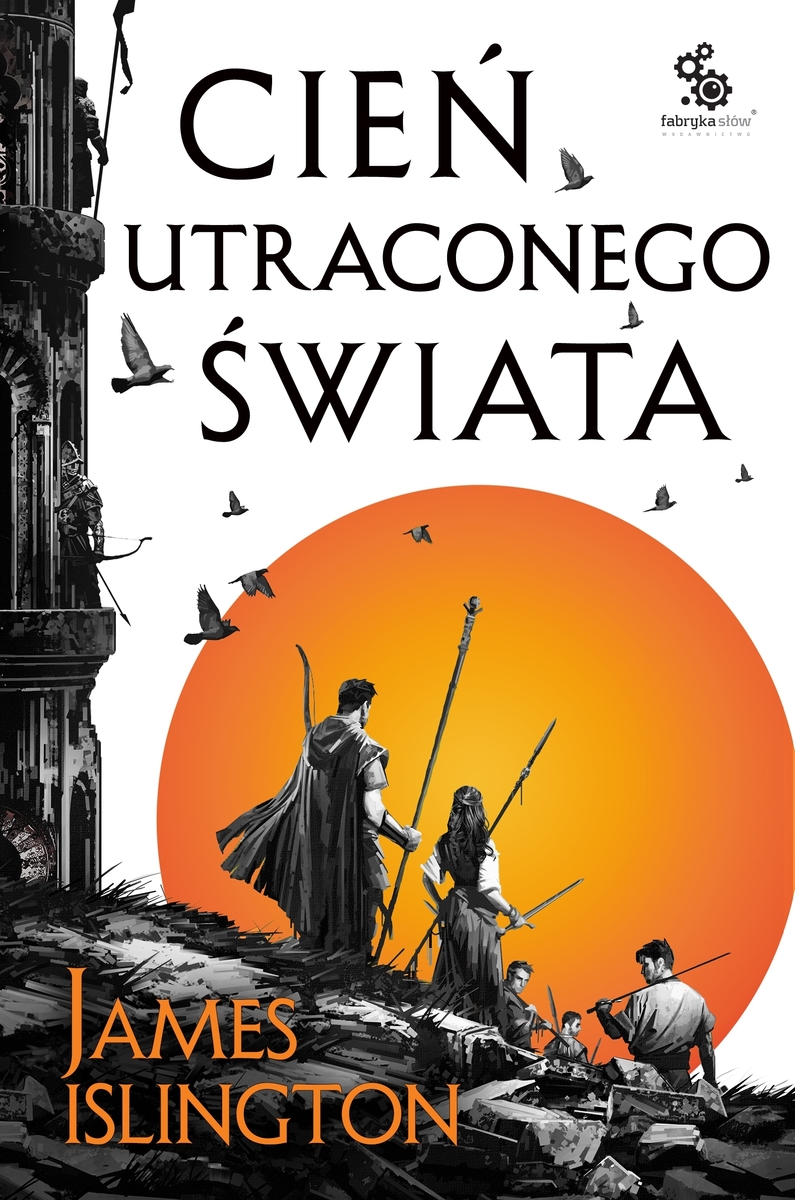 Cień utraconego świata - James Islington