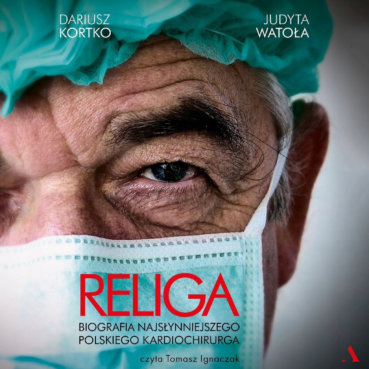 Religa. Biografia (...) - Dariusz Kortko, Judyta Watoła (audiobook)