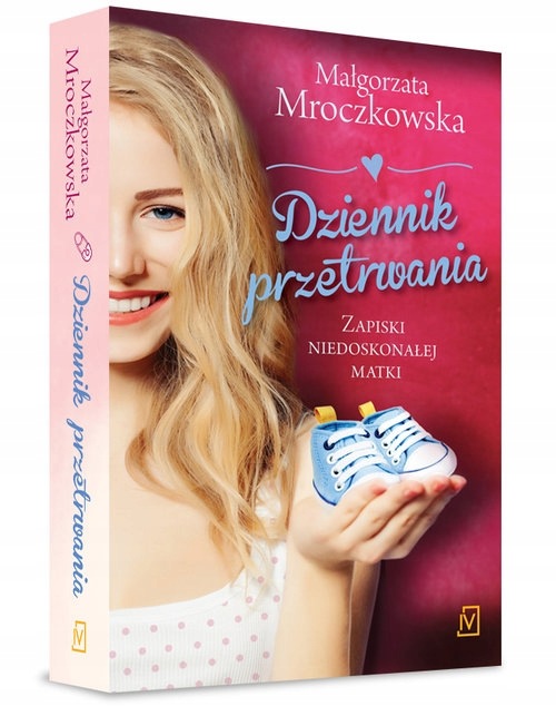 Dziennik przetrwania Małgorzata Mroczkowska