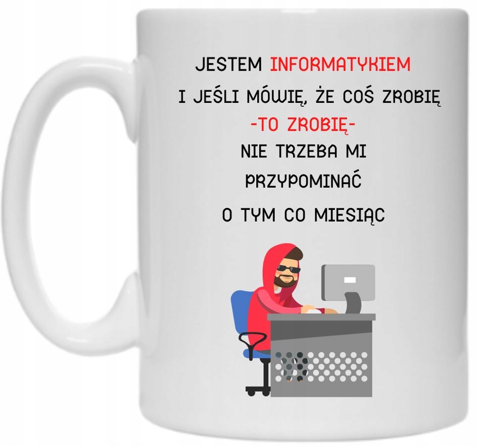 KUBEK HUMOR PREZENT DLA INFORMATYKA PROGRAMISTY Marka inna