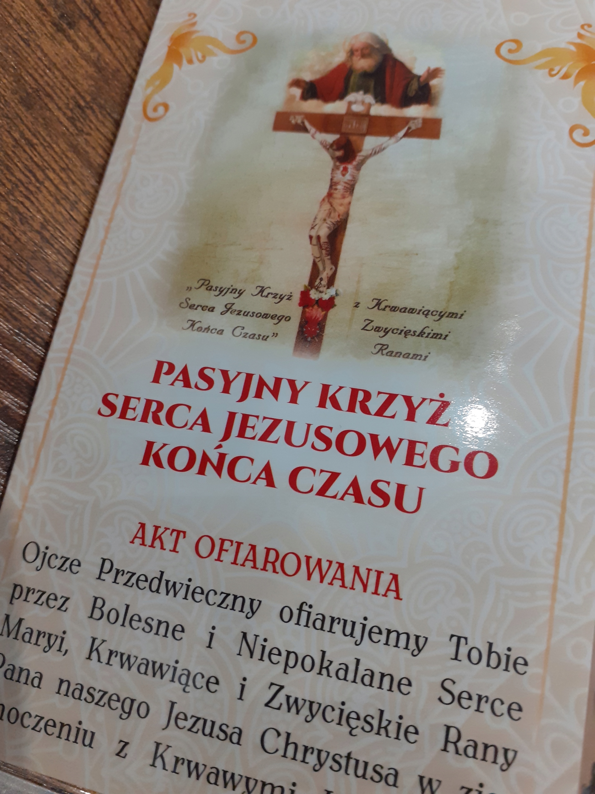 

Pasyjny Krzyż Serca Jezusowego Końca Czasu akt