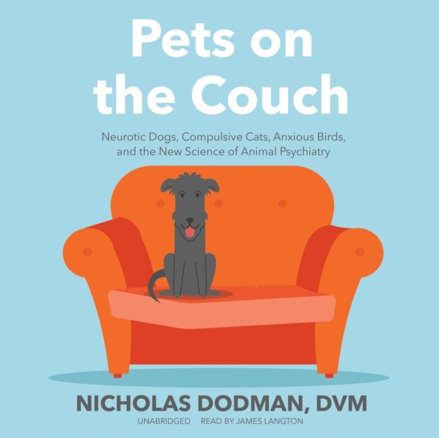 Pets on the Couch - Nicholas Dodman, DVM AUDIOBOOK