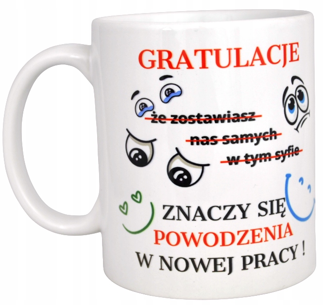 KUBEK NA POŻEGNANIE KOLEŻANKI KOLEGI Z PRACY HUMOR