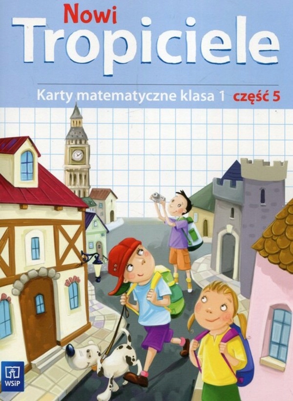 

Nowi Tropiciele Karty matematyczne. Klasa 1. cz. 5