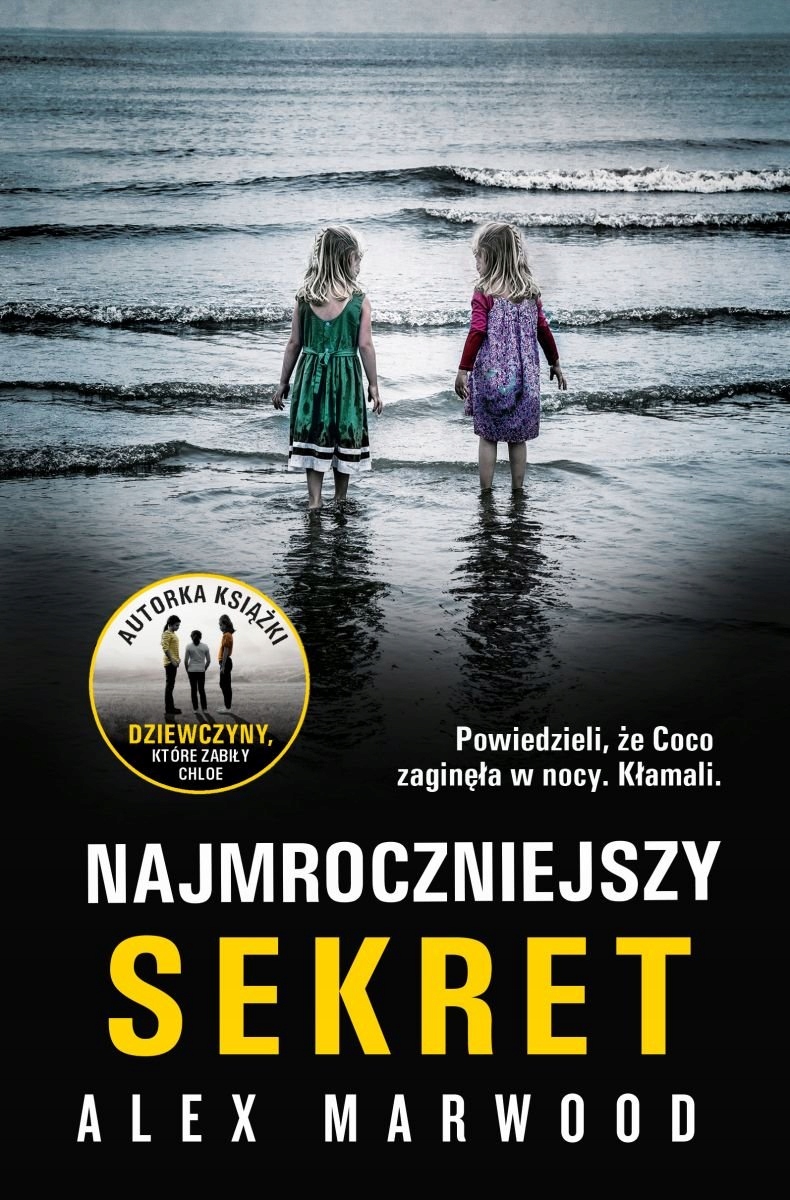 Najmroczniejszy sekret. Alex Marwood