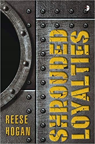 Shrouded Loyalties Reese Hogan