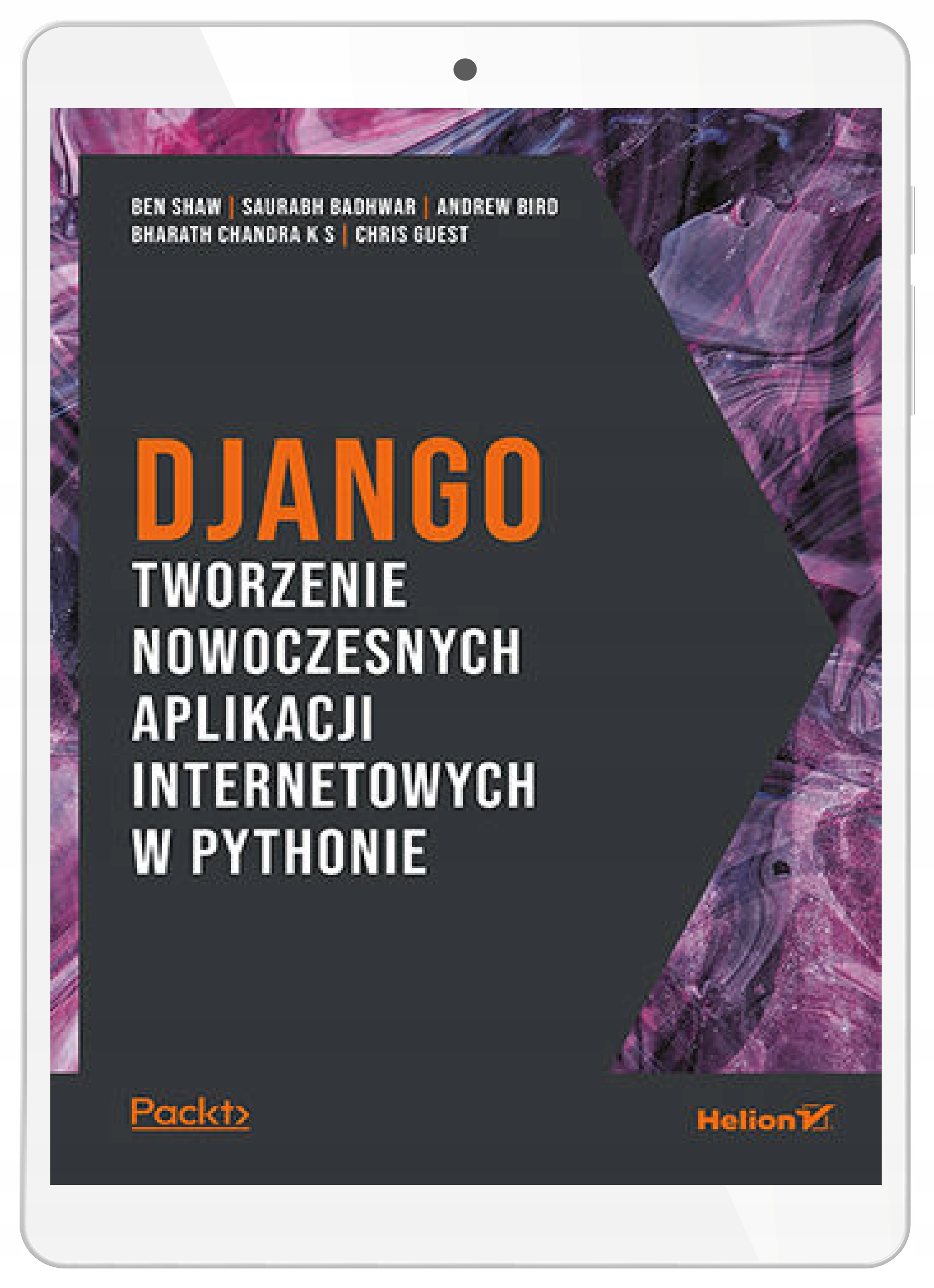 Django. Tworzenie nowoczesnych aplikacji