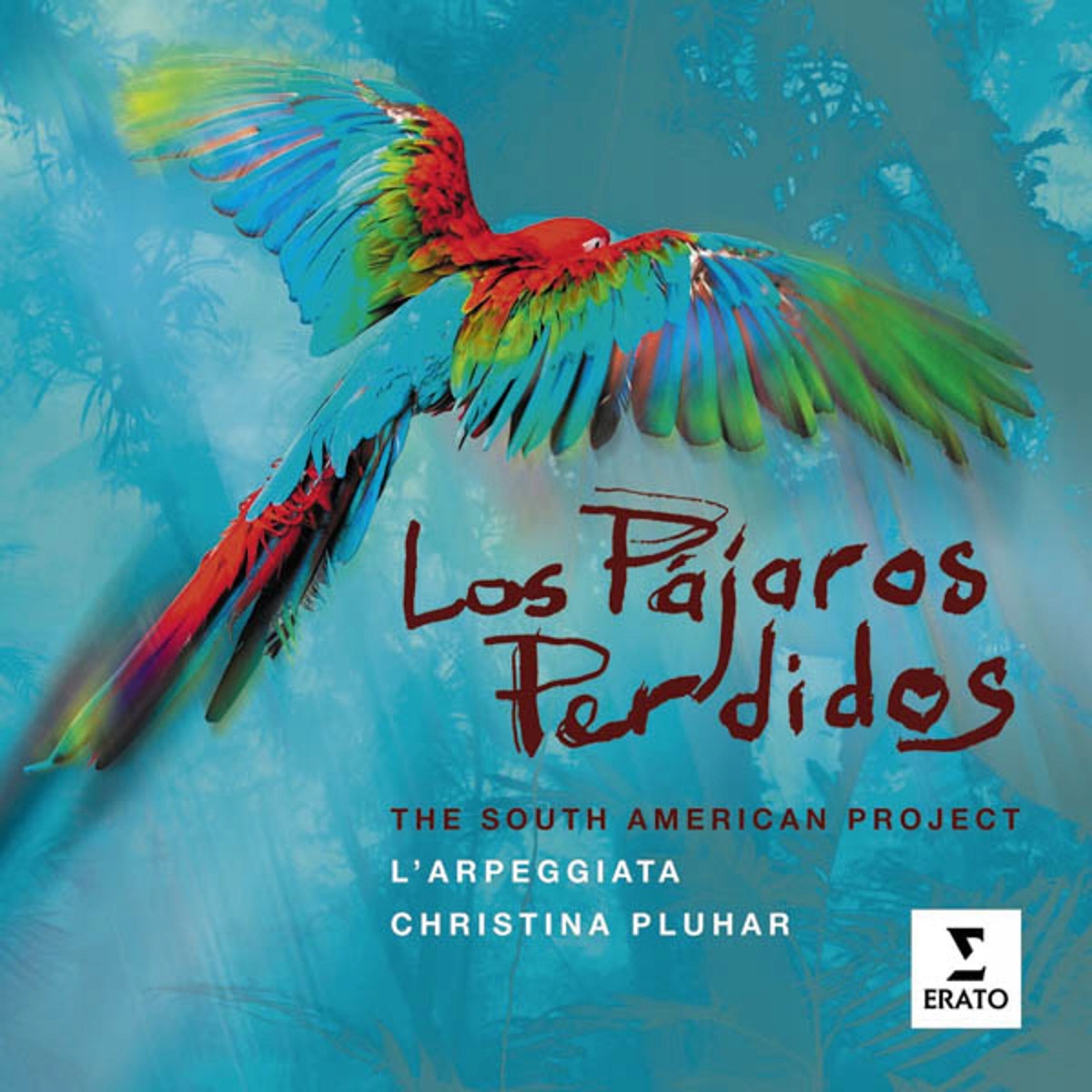 Pluhar, Christina Larpeggiata Los Pajaros Perdidos (CD)