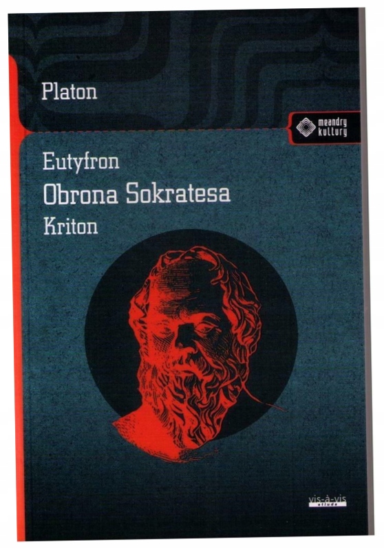 Eutyfron. Obrona Sokratesa. Kriton Meandry kultury-Zdjęcie-0