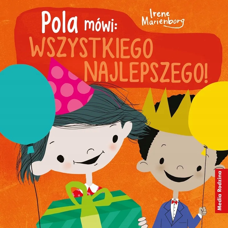 

Pola mówi: Wszystkiego najlepszego!