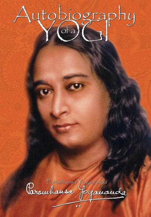 Autobiography of a Yogi Yogananda Paramhansa