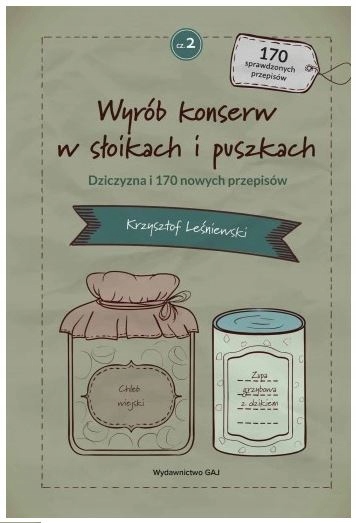 Wyrób konserw w słoikach i puszkach ZESTAW cz. 1+2 ISBN 9788363537746