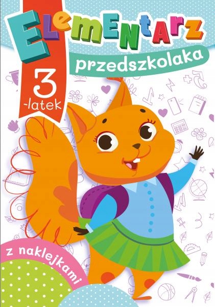 

Elementarz Przedszkolaka 3-LATEK Z Naklejkami