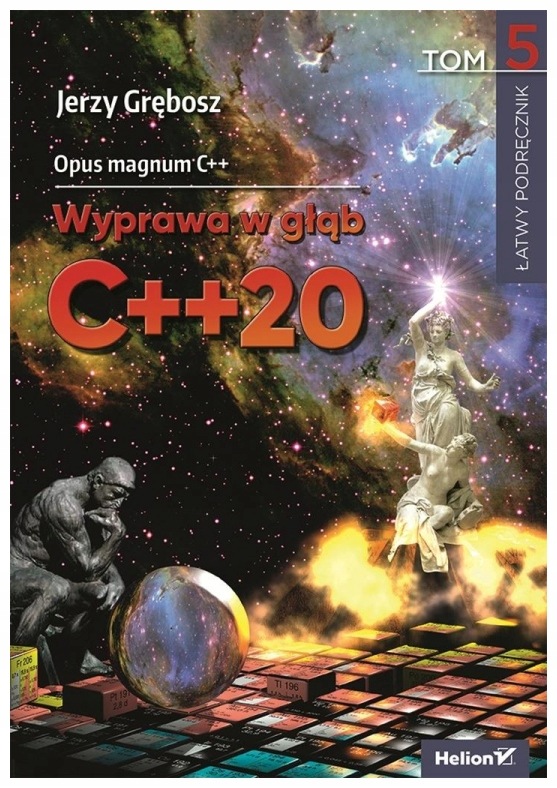 Opus magnum C++. Wyprawa w głąb C++20. Tom 5 Jerzy Grębosz