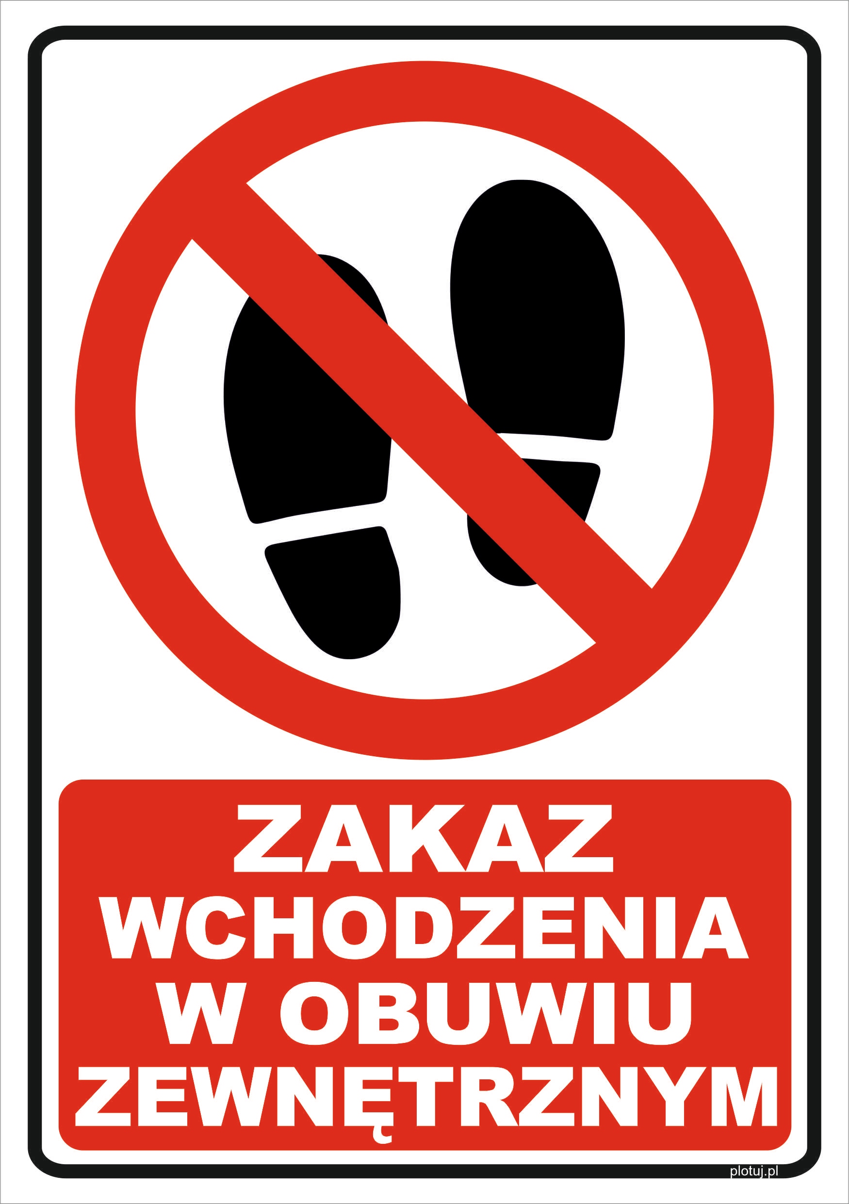 

Tabliczka Zakaz Wchodzenia W Butach A5 plastik
