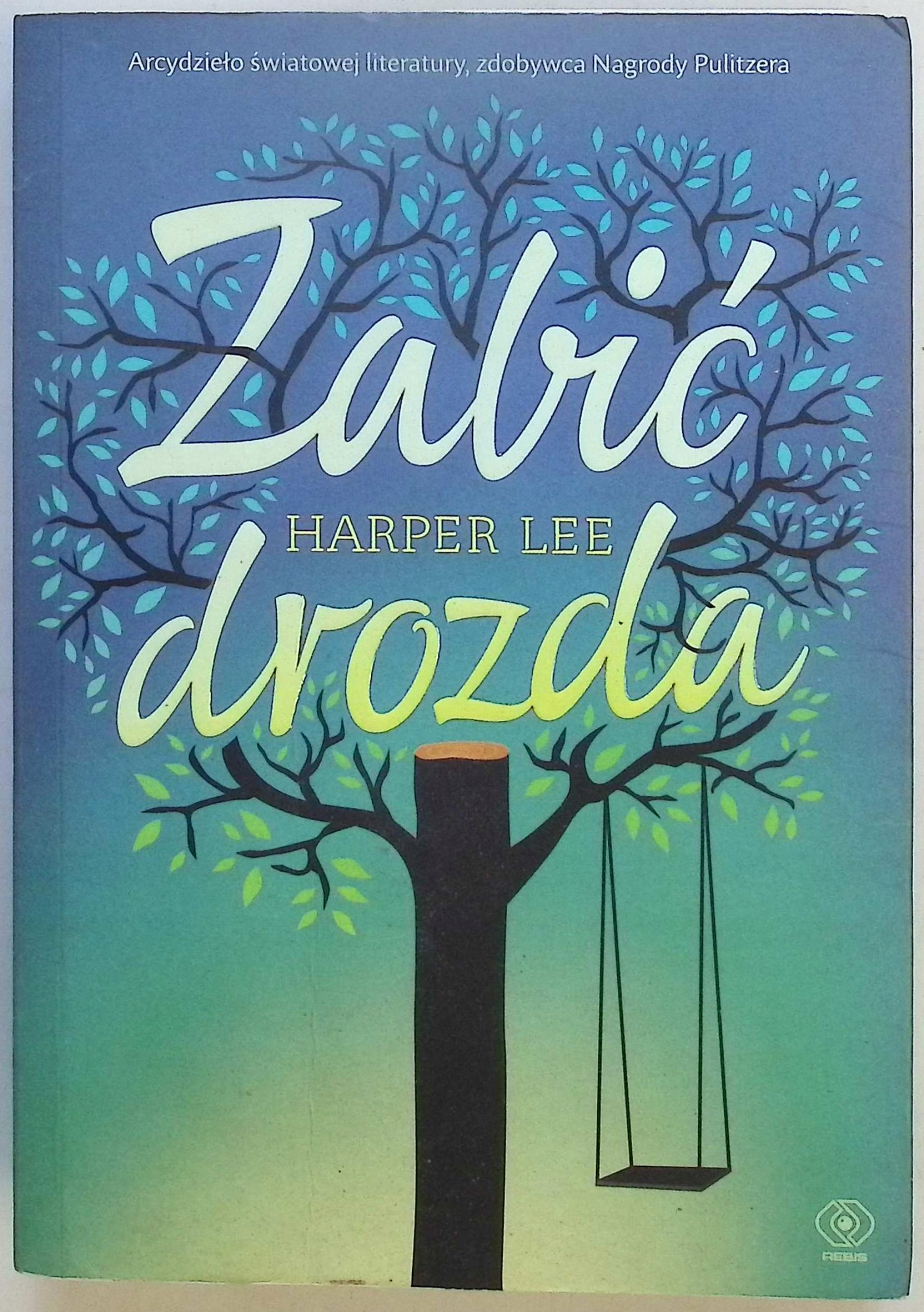 Zabić drozda Harper Lee