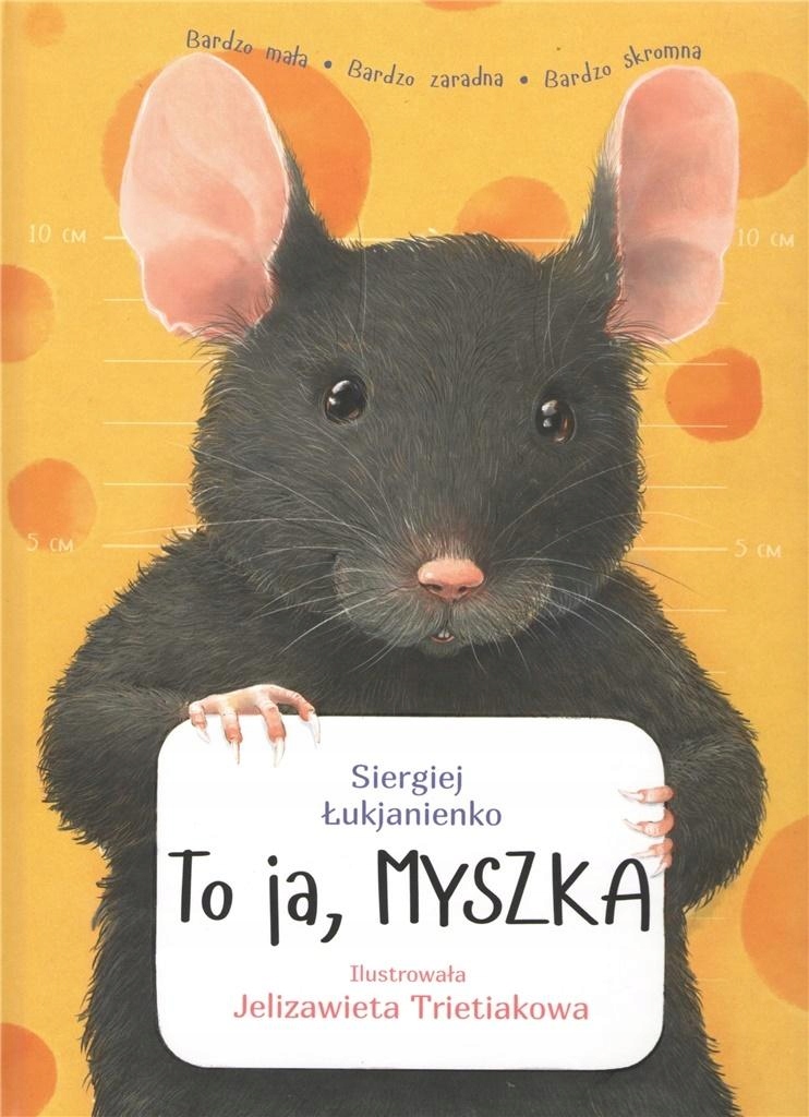 

To Ja, Myszka Siergiej Łukjanienko