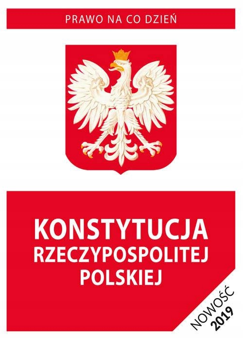 KONSTYTUCJA RZECZYPOSPOLITEJ POLSKIEJ