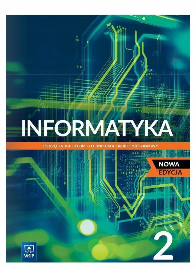 INFORMATYKA LO 2 PODRĘCZNIK ZAKRES PODSTAWOWY - Wanda Jochemczyk, Katarzyna