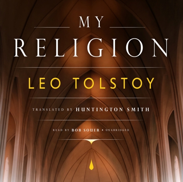 My Religion - Tolstoy, Leo AUDIOBOOK