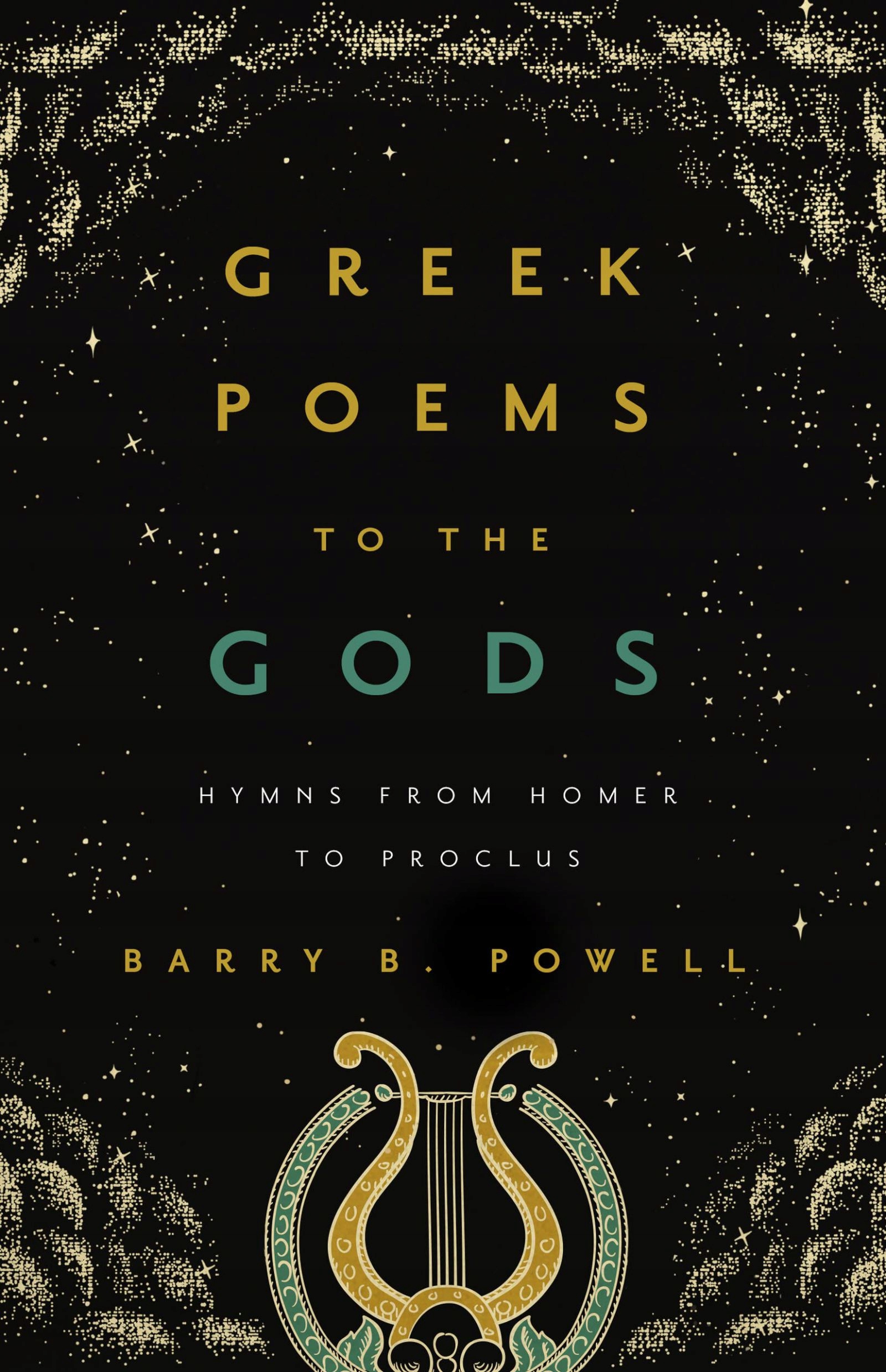 GREEK POEMS TO THE GODS - Barry B Powell (KSIĄŻKA)