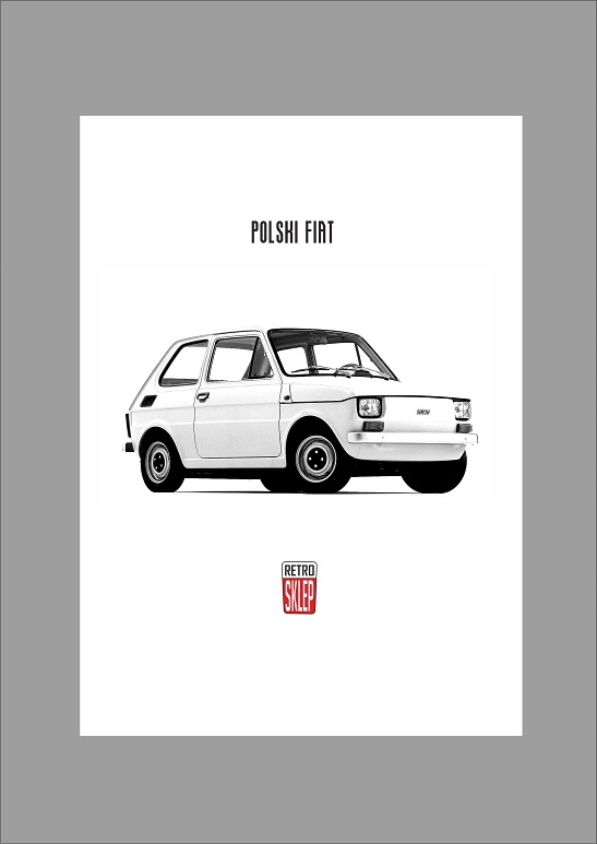 

Plakat Polski Fiat 126p Maluch biały Format A3