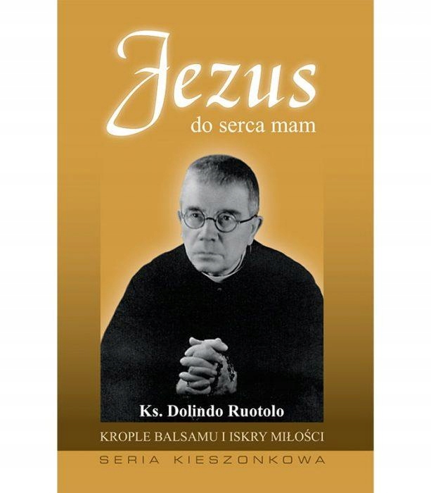 JEZUS DO SERCA MAM - ks. Dolindo Ruotolo