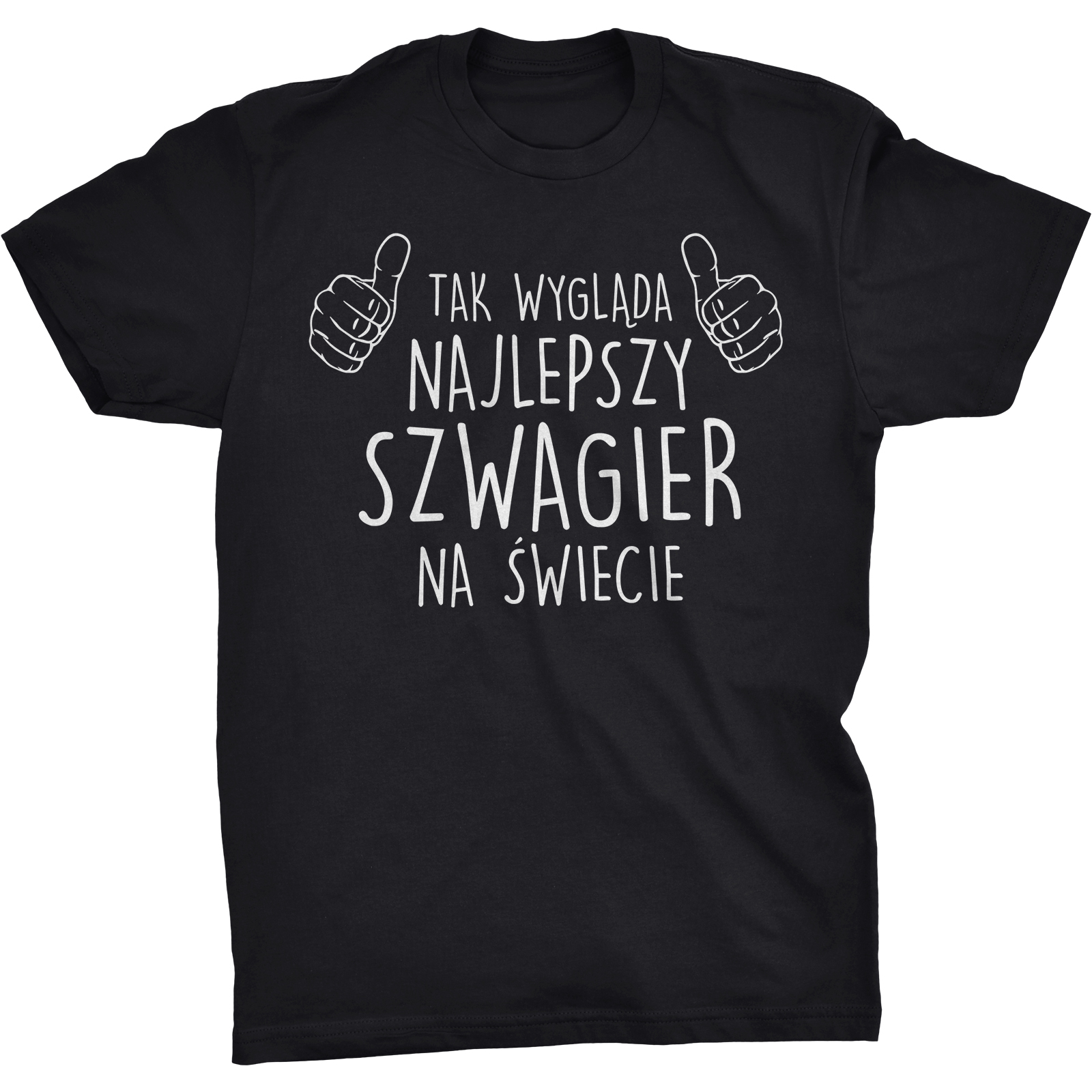 

Tak Wygląda Najlepszy Szwagier Koszulka