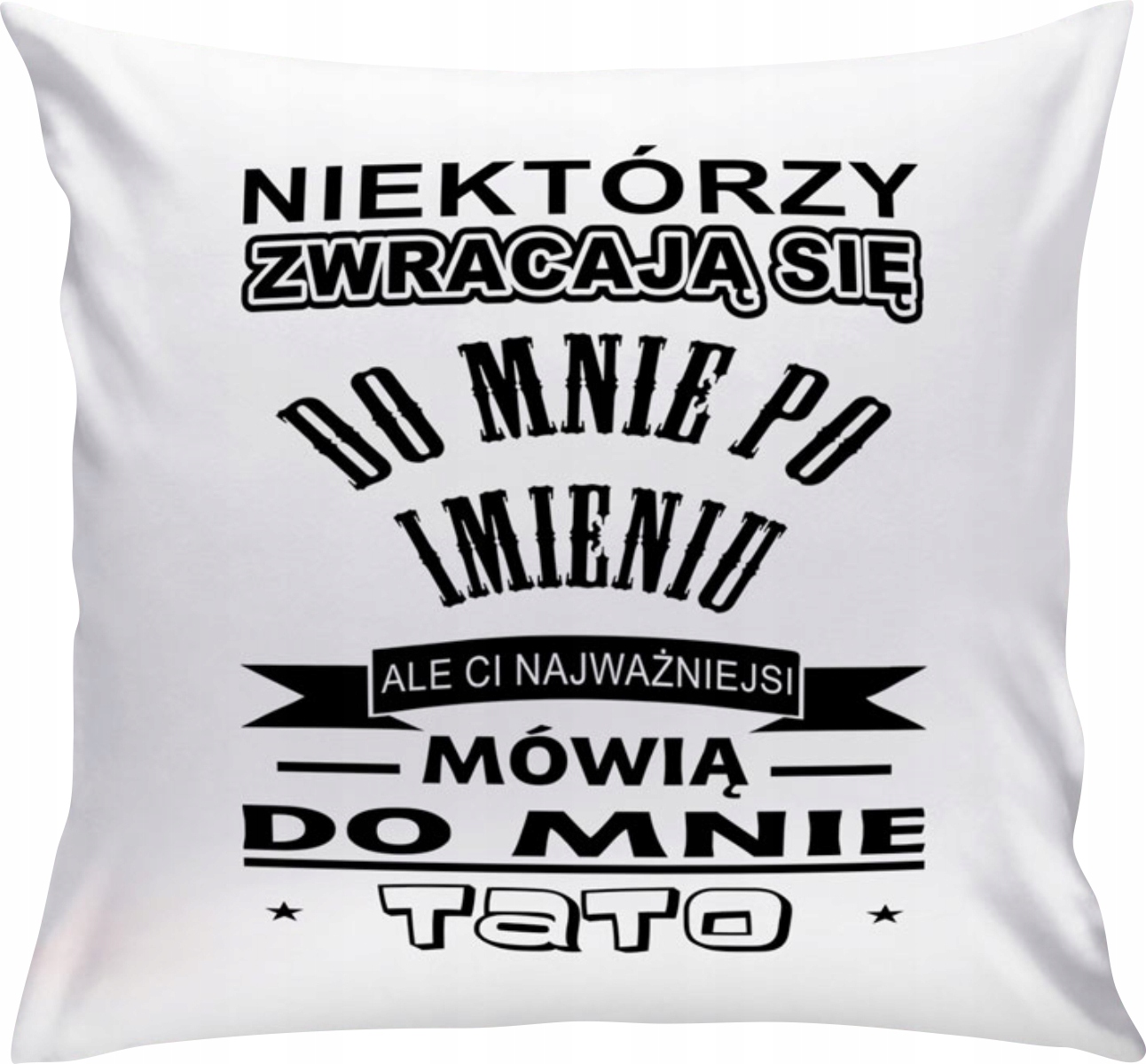 

Poduszka Jasiek Dla Taty Dzień Ojca T35
