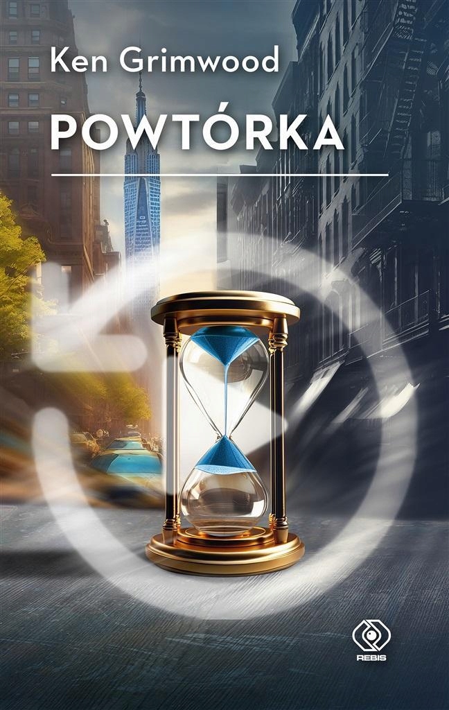 POWTÓRKA, KEN GRIMWOOD