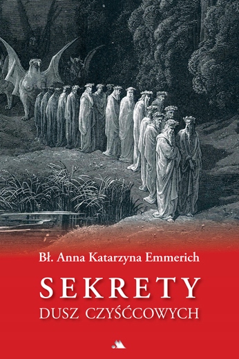 

Sekrety dusz czyśćcowych bł. A.k. Emmerich