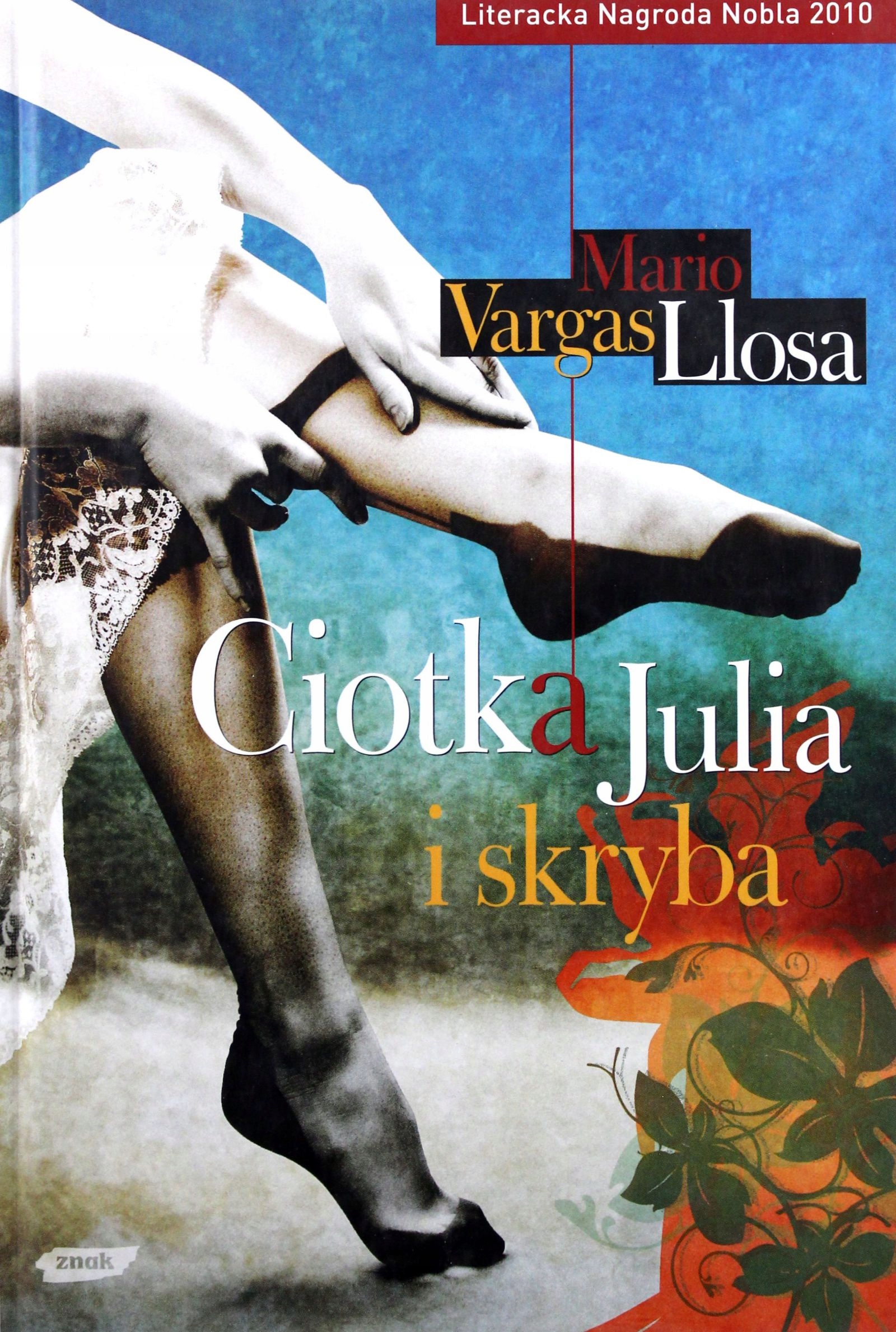 

Ciotka Julia I Skryba Mario Vargas Llosa [książk