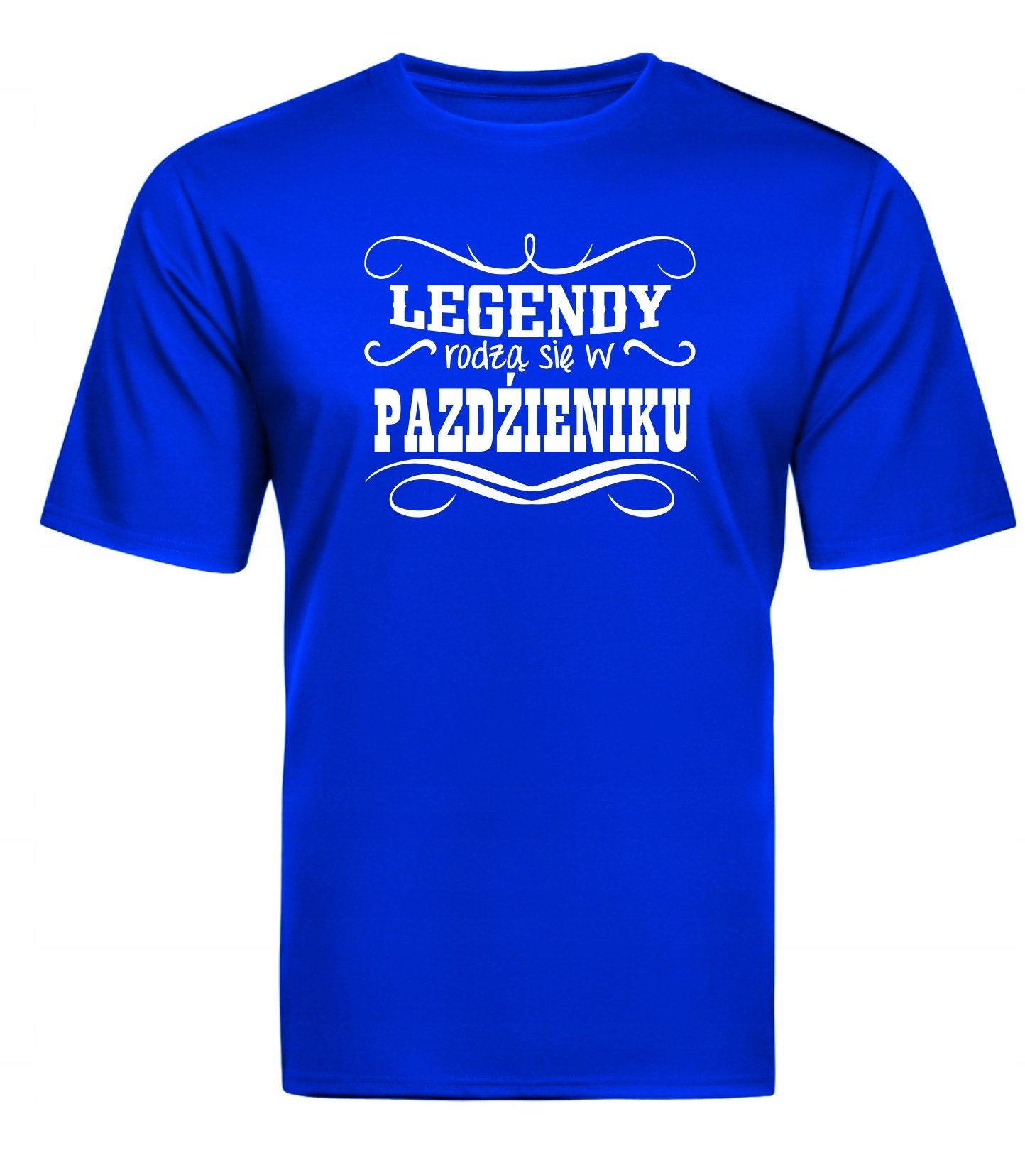 

Koszulka Legendy rodzą sie w Październiku Urodziny