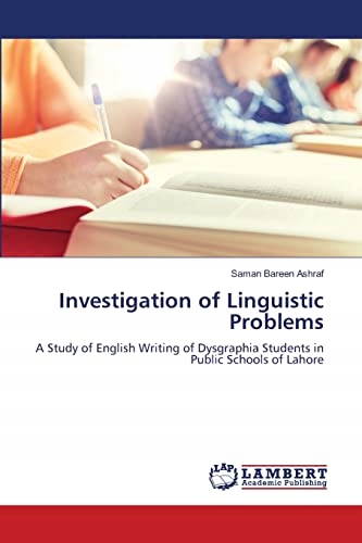 Ashraf, Saman Bareen Investigation of Linguistic Problems: A Study of Engli