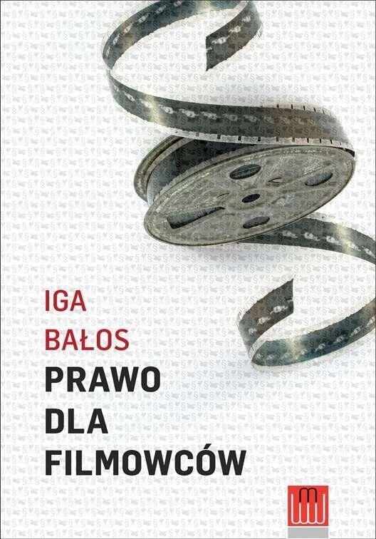 PRAWO DLA FILMOWCÓW IGA BAŁOS
