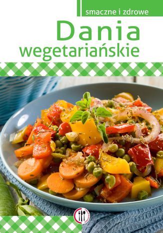 Dania wegetariańskie Tytuł Dania wegetariańskie