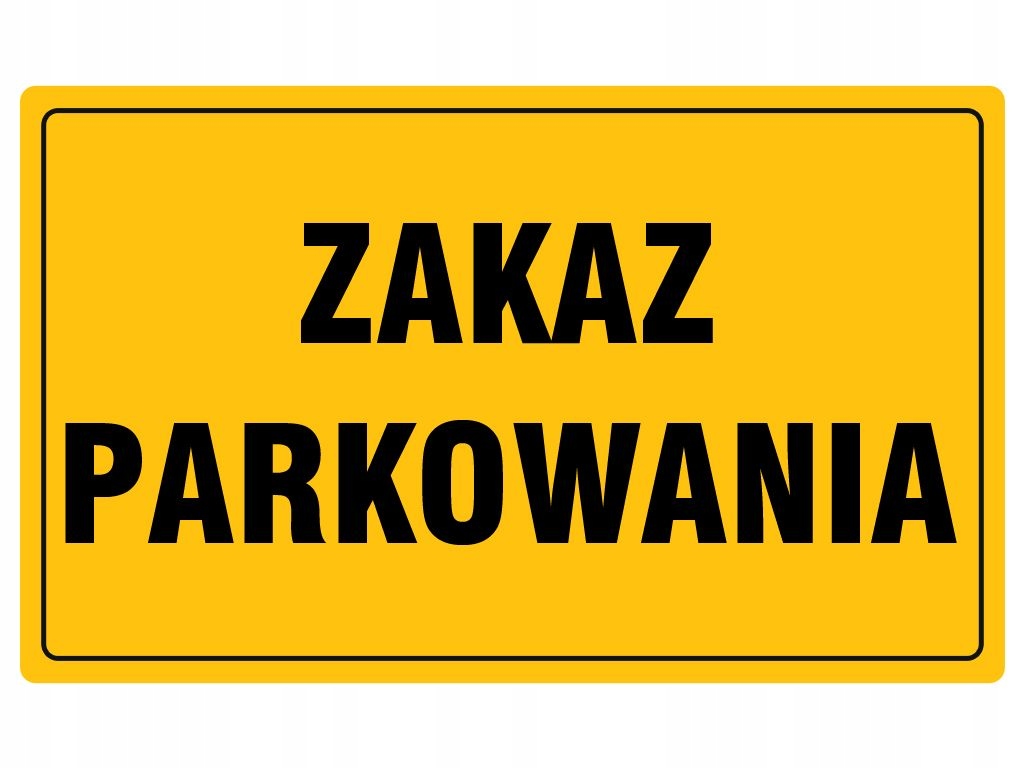 TABLICA PCV TABLICZKA ZAKAZ PARKOWANIA 20x33