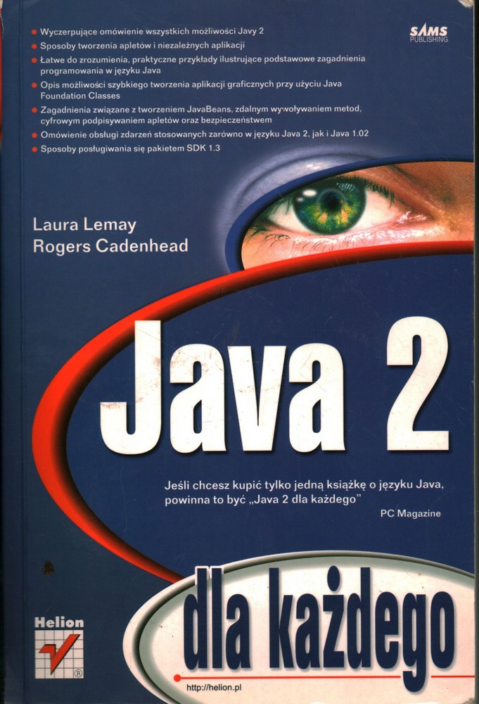 JAVA 2 DLA KAŻDEGO - LAURA LEMAY, ROGERS CADENHEAD