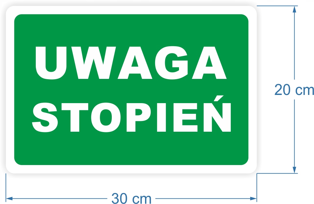 Naklejka informacyjna UWAGA STOPIEŃ 30x20 cm Stan opakowania oryginalne