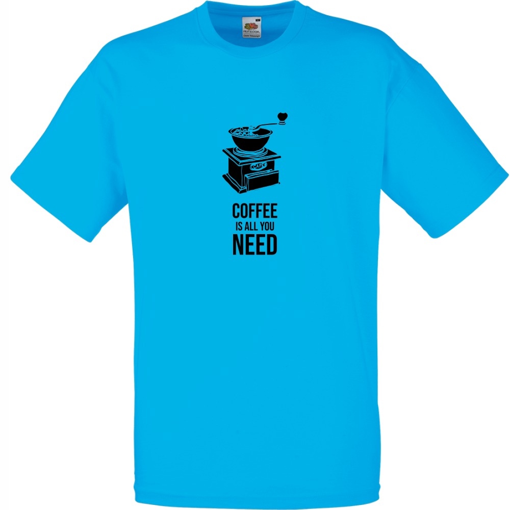 

Koszulka kawa coffe is all u need S lazurowa