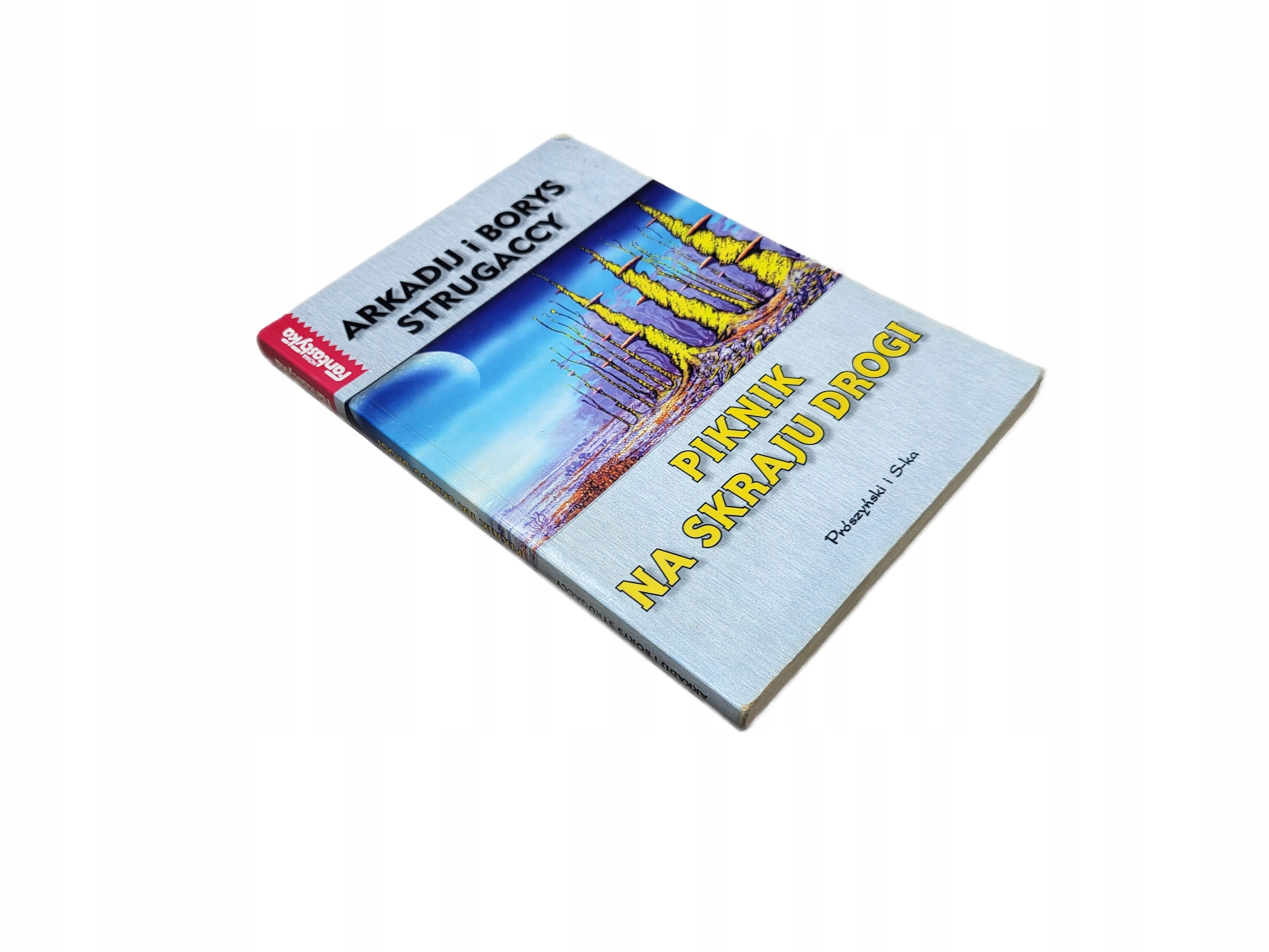 ARKADIJ I BORYS STRUGACCY PIKNIK NA SKRAJU DROGI